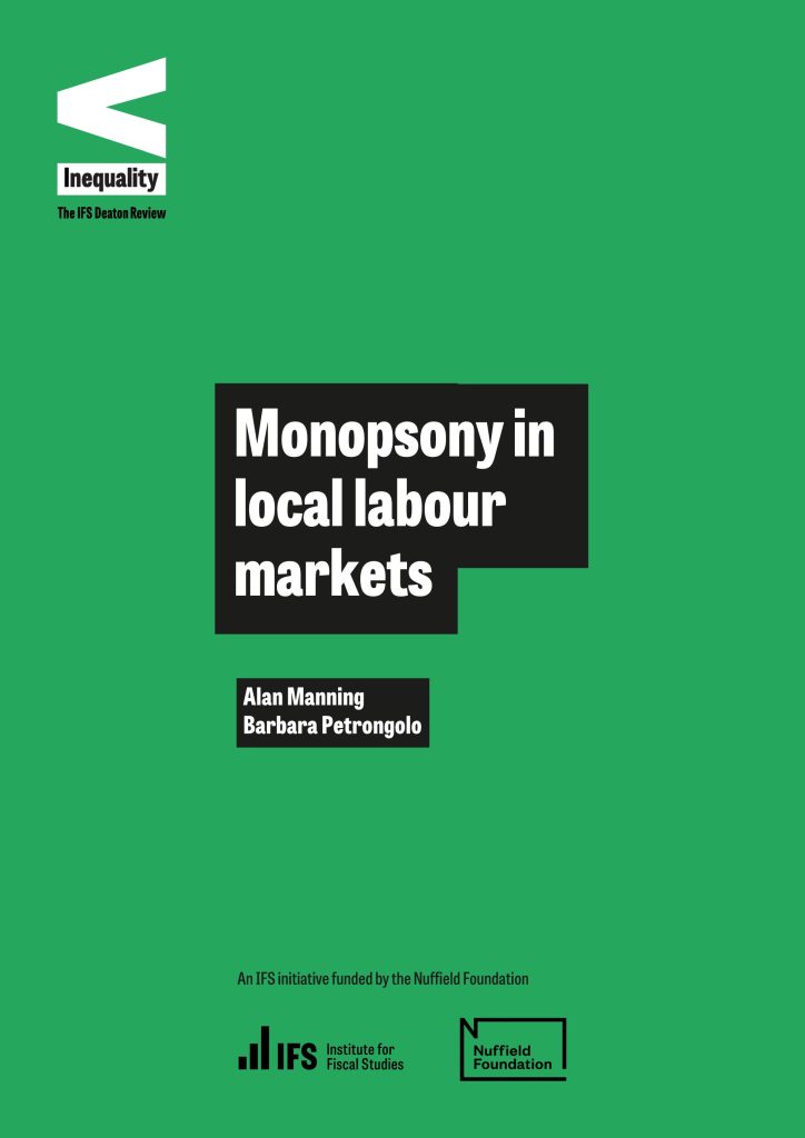 Monopsony-in-local-labour-markets-IFS-Deaton-Review-of-Inequalities