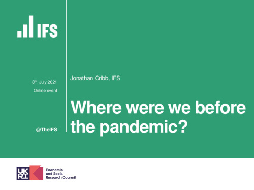 Image representing the file: Where were we before the pandemic? (Jonathan Cribb, IFS)