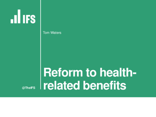 Image representing the file: Download slides on reforms to health-related benefits