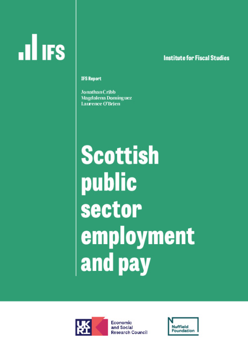 Scottish public sector employment and pay | Institute for Fiscal Studies