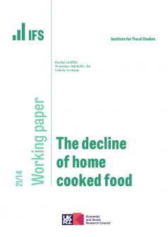 IFS WP2021/14 The decline of home cooked food
