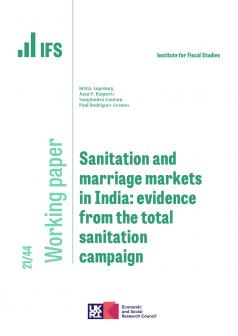 IFS WP2021/44 Sanitation and marriage markets in India: evidence from the total sanitation campaign