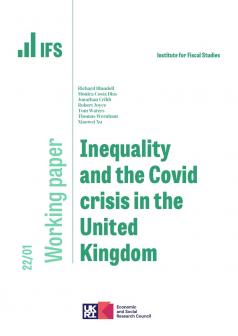 IFS WP2022/01 Inequality and the Covid crisis in the United Kingdom