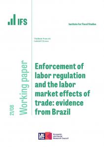 IFS WP2021/08 Enforcement of labor regulation and the labor market effects of trade: evidence from Brazil