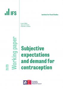 IFS WP2021/23 Subjective expectations and demand for contraception
