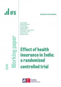 IFS WP2021/47 Effect of health insurance in India: a randomized controlled trial