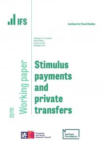 IFS WP2022/10 Stimulus payments and private transfers